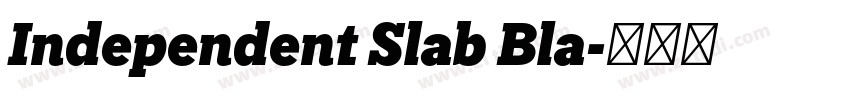 Independent Slab Bla字体转换 Independent Slab Bla字体转换